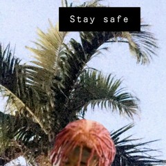 s t a y s a f e