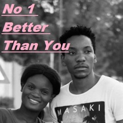 Alexandra Ft Kaisa_ No 1 Better Than You  ( Prod By Mr Universe)