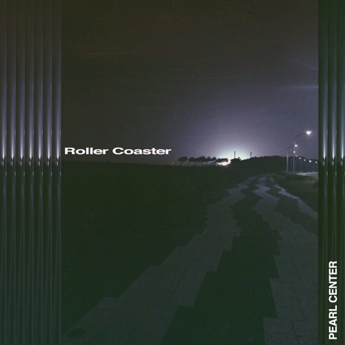 Stream Roller Coaster Demo By Pearl Center Listen Online For Free On