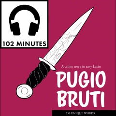 Pugio Bruti – A Crime Story in Easy Latin (Audiobook) Preview