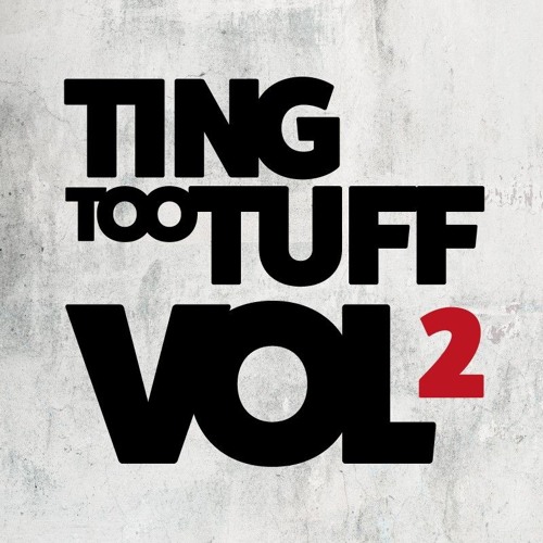 Ting Too Tuff Vol: 2