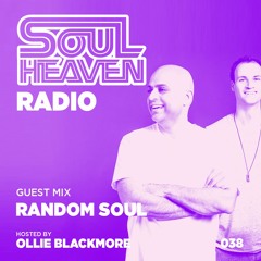 Soul Heaven Radio 038: Random Soul