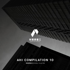 AHI COMPILATION 10 Crossfade
