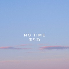 Baby - NO TIME