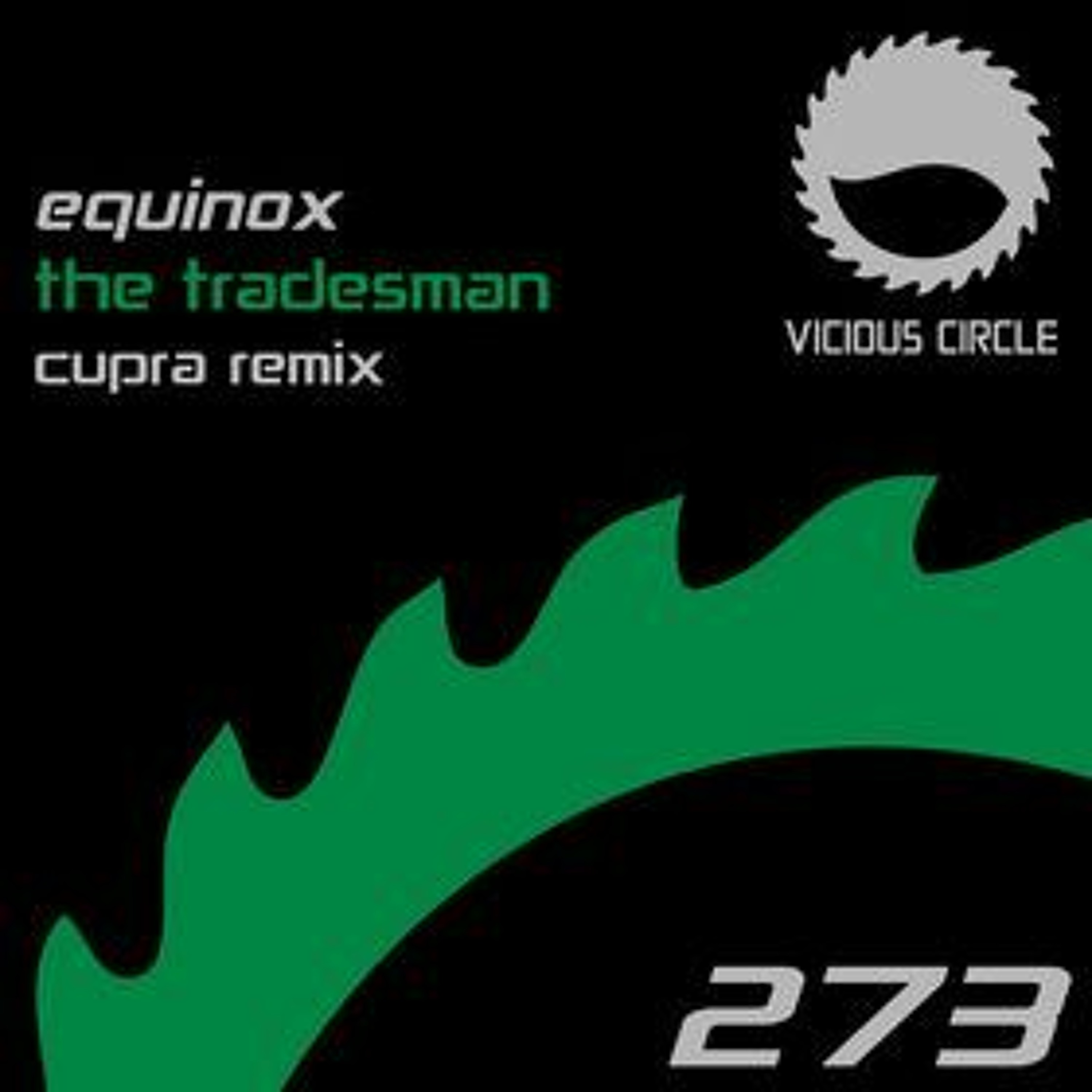 Equinox - The Tradesman (Cupra Remix)(Vicious Circle) episode artwork