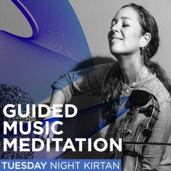 Tuesday Night Kirtan: 12.4.2018 - Maha Mantra with Jahnavi