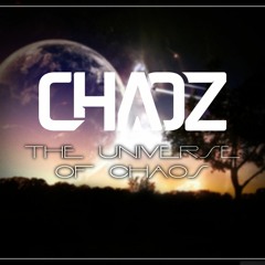Chaoz - The Universe Of Chaos (HQ)(Euphoric Hardstyle)