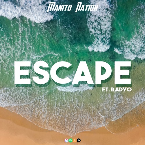 ESCAPE ft Radyo