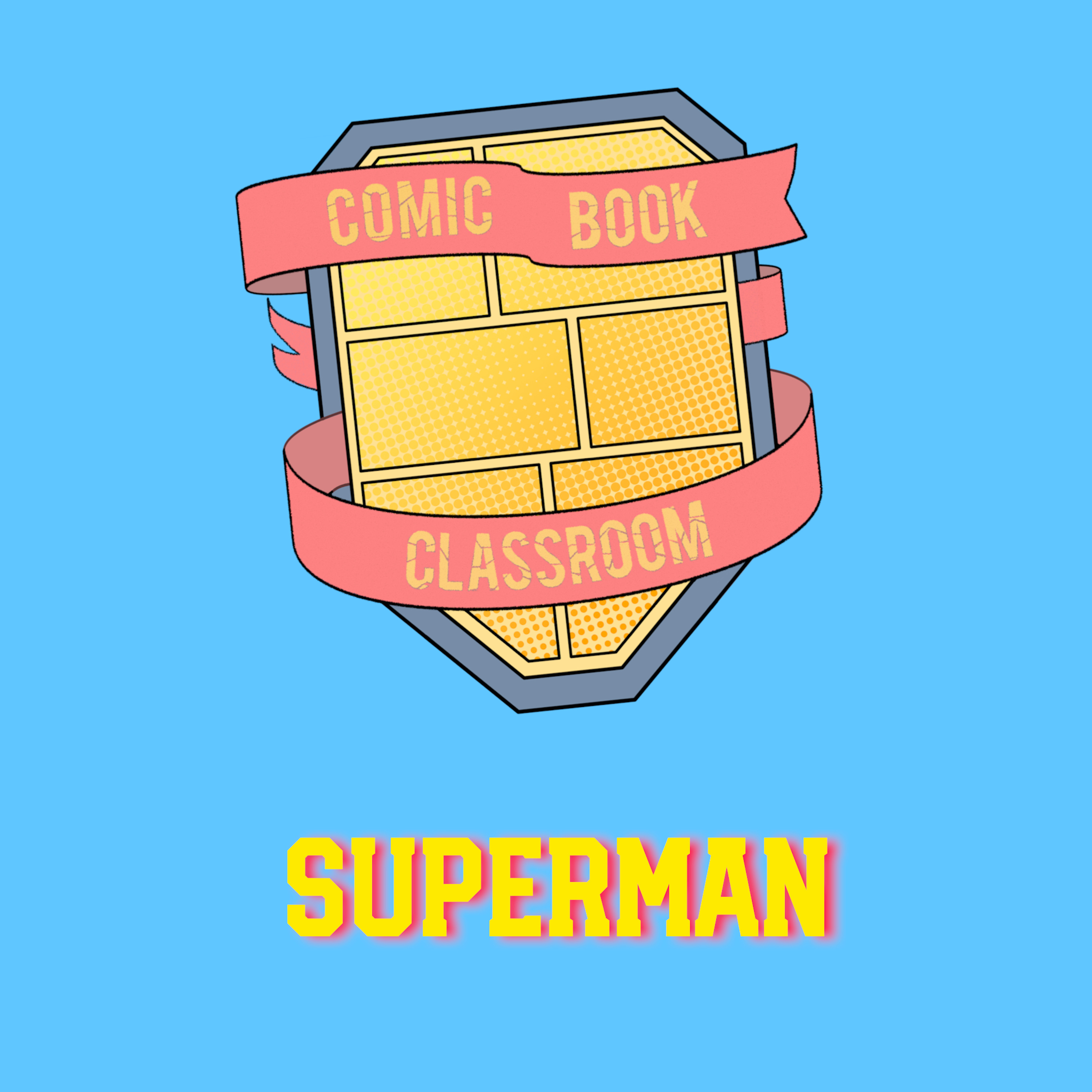 Comic Book Classroom: Superman