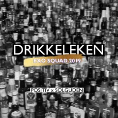 Drikkeleken Exo Squad 2019 Positiv & Solguden