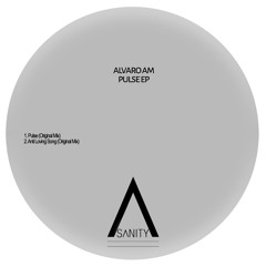 Alvaro AM - Pulse - Sanity