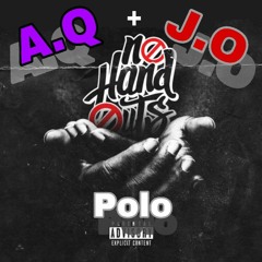 no handouts Ft.OTM J.O and A.Q
