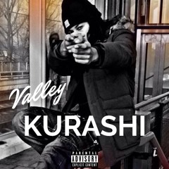 VALLEY - KURASHI