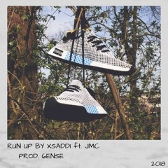 Run Up - Xsaddi feat. JMC (prod. 6ENSE)