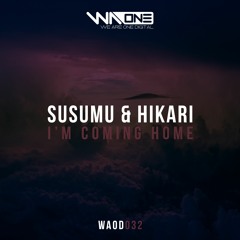 Susumu & Hikari - I'm Coming Home [Preview]