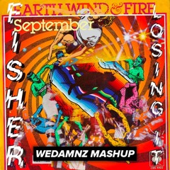 Losing It vs. September (WeDamnz Mashup)