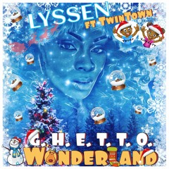 G.H.E.T.T.O. Wonderland