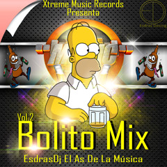 Bolito Mix Vol.2_Prod. EsdrasDj El As De La Música