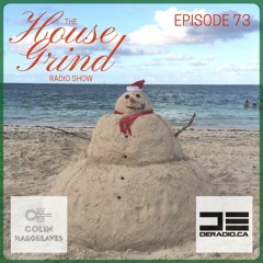 The House Grind EP73