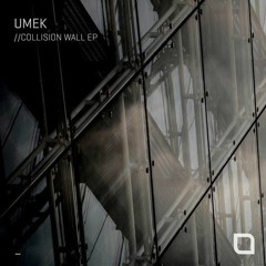 UMEK - Collision Wall (Project 8 Tech Mix) FREE DOWNLOAD