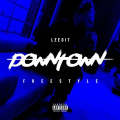 Downtown "Freestyle"