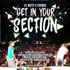 Lil Natty & Thunda - Get In Your Section