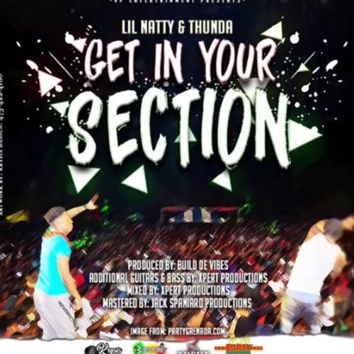 Stream Lil Natty & Thunda - Get In Your Section by FeteSoca | Listen online  for free on SoundCloud