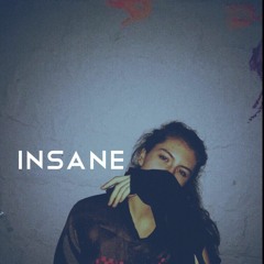 Insane