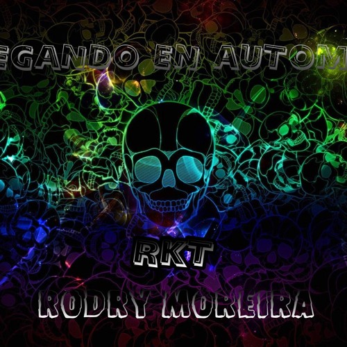 NAVEGANDO EN AUTOMOVIL - (RKT) - RODRY MOREIRA