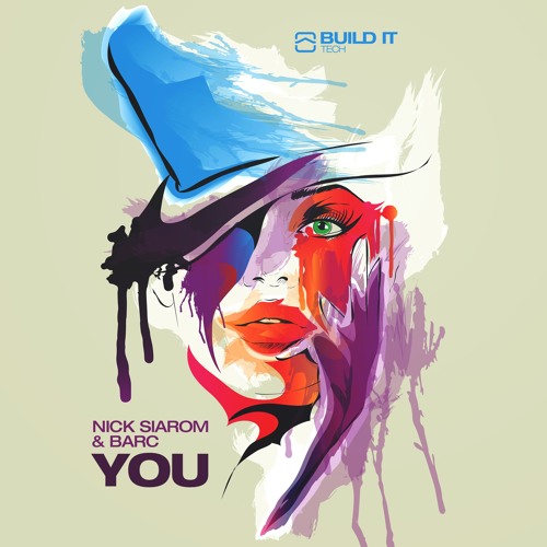 Nick Siarom & BARC - You [Build It Tech]
