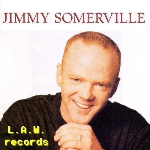 Tell Me Why - Jimmy Somerville (L.A.W. records Remix)