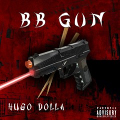 Hugo Dolla - B.B Gun