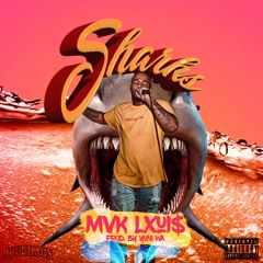 SHARKS [Prod. YUNI WA]