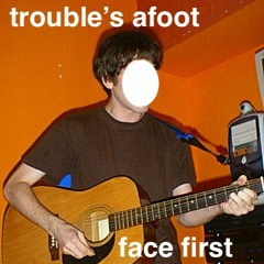 Face First (Demo)