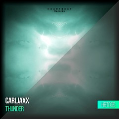 CARLJAXX - Thunder (Radio Edit) [Supported by Miguel Atiaz & SIZE-S] (HBT035)