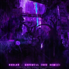 Akasha - Darkness (Nax Remix) 🌠