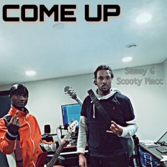 Sammy G x Scooty Macc - Come Up