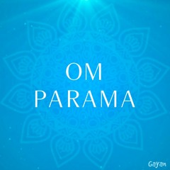 Om Parama - Mantra