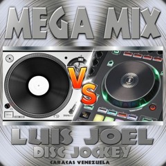 Retro Mega Mix Disc Jockey Luis Joel Enero 2019 Ccs-Vnzla