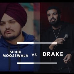 Sidhu Moosewala Vs Drake Ft Deejay Jsg & Rated A