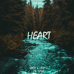 Giga & Hert'z ft Dava - Heart