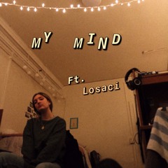 My MiNd Ft. Losaci