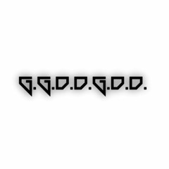 G.G.D.D.G.D.D【GDAD1992】- SiIvagunner