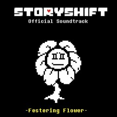 [Storyshift Official Soundtrack] Festering Flower