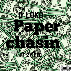 D Loko - Paper chasin FT Zy FTO