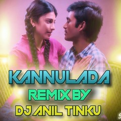 KANNULADHA 3 MOVIE SONG REMIX BY DJ ANIL TINKU FROM BALANAGAR