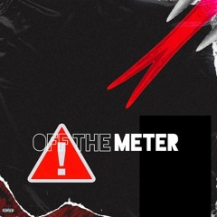 Off The Meter Ft ForeverGifted (Prod. Beats by Seismic)