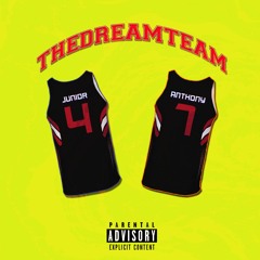 thedreamteam (ft. Isaiah Anthony)