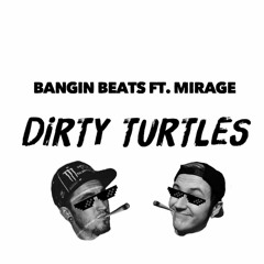 Bangin Beats Ft. Mirage