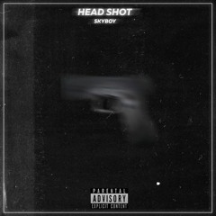 HEAD SHOT (prod. by TMV)